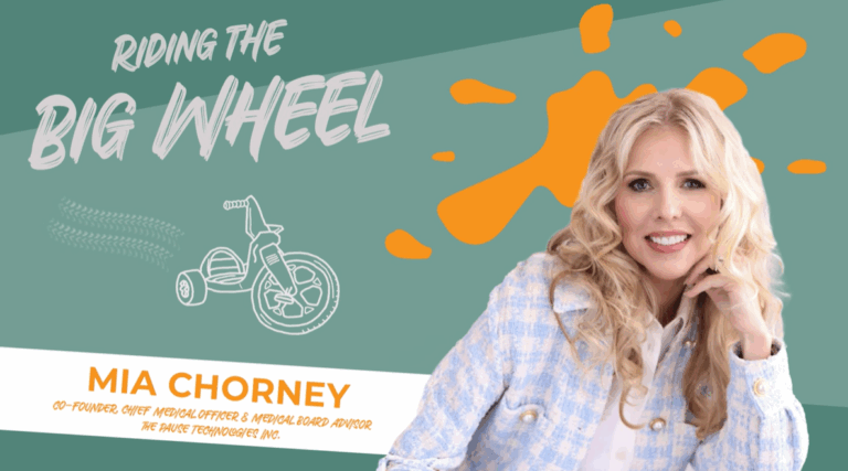 Dr. Mia Chorney on "Riding the Big Wheel" Podcast
